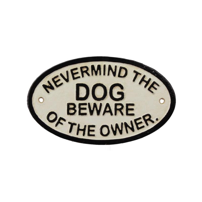 Gietijzeren\u0020\u0022let\u0020niet\u0020op\u0020de\u0020hond,\u0020pas\u0020op\u0020voor\u0020de\u0020eigenaar\u0022\u002Dplaatje